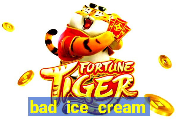 bad ice cream click jogos